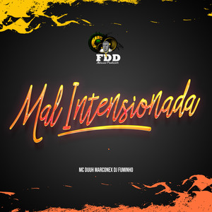 Mal Intencionado (Explicit)