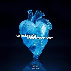 Contusions of a Conflicted Cold Heart EP (Explicit)