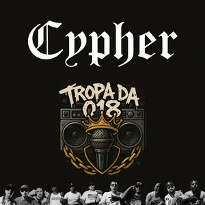 Cypher Tropa da 018 (Explicit)