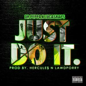 Just Do It (Explicit)