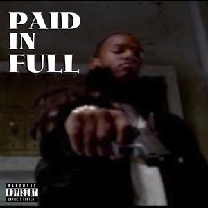 Paid In Full (Explicit)