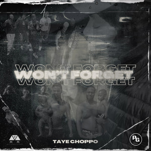 Won’t Forget (Explicit)