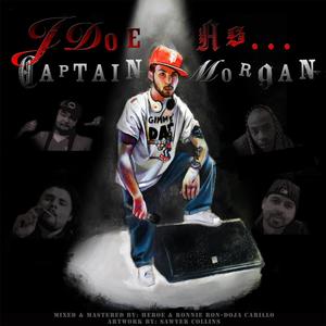 J Doe As... Captain Morgan (Explicit)