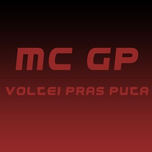 Voltei Pras Puta (Explicit)
