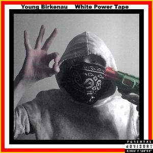 White Power Tape (Remastered) [Explicit]