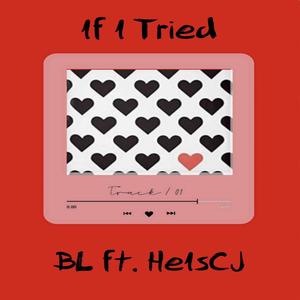If I Tried (feat. HeIsCJ)