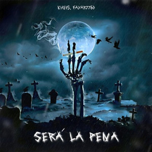 SERÁ LA PENA (Explicit)