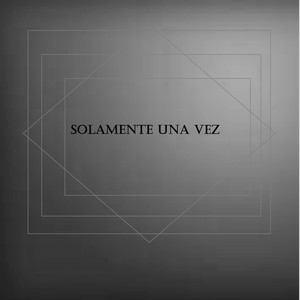 Solamente una Vez (Cover)