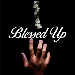 Blessed Up (feat. Dai Dai) [Explicit]