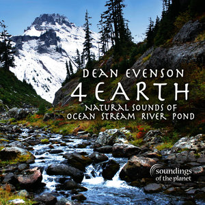 4 Earth: Natural Sounds of Ocean Stream River Pond