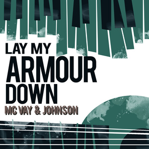 Lay My Armor Down