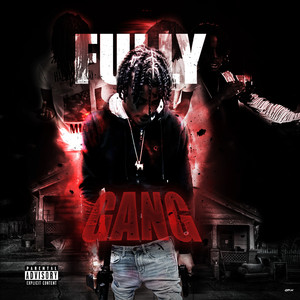 Fully Gang (Explicit)