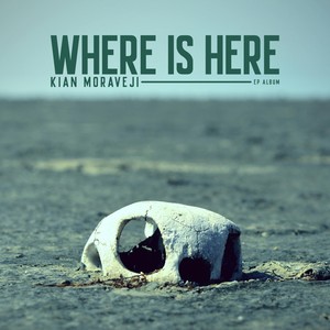 Where Is Here EP