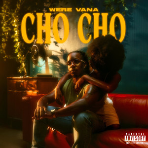 CHO CHO (Explicit)