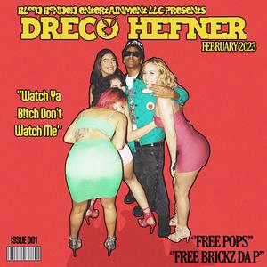 Dreco Hefner (Explicit)