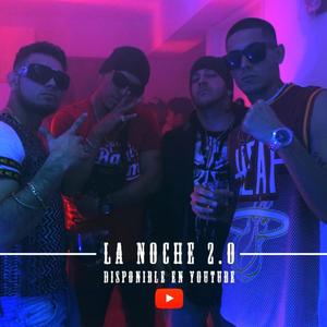 La Noche 2.0 (feat. Bigga Ice, Sirking & Lalo One) [Explicit]