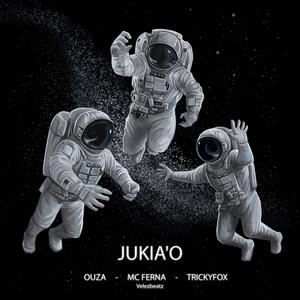 Jukia'o (feat. Mc Ferna & TrickyFox)