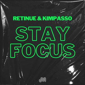 Stay Focus (Extended Mix)