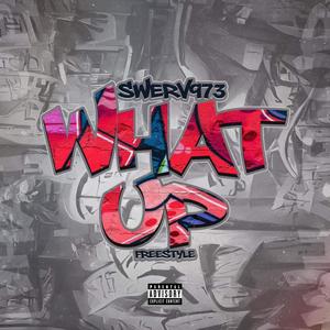 What Up (Explicit)