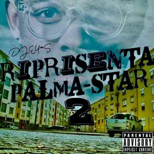 Riprisenta Palma-Star 2 (Explicit)