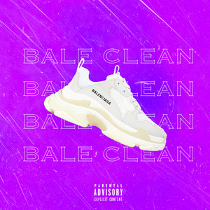 Bale Clean (Explicit)