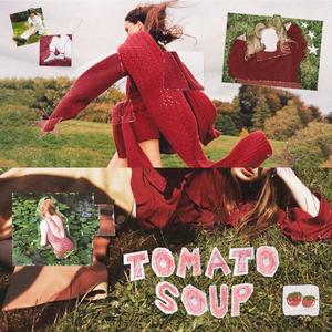 Tomato Soup (Explicit)