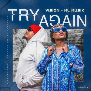 Try Again (feat. Ml Musik)