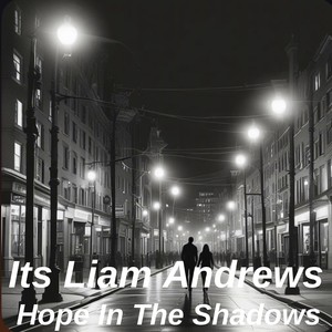 Hope In The Shadows
