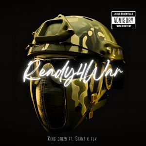 Ready4War (feat. Saint K Fly)