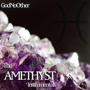 The Amethyst Instrumentals