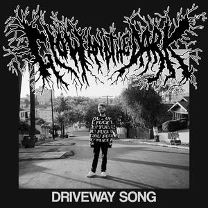Driveway Song