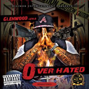 Over Hated (Explicit)