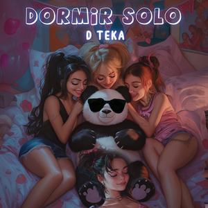 Dormir Solo (Explicit)