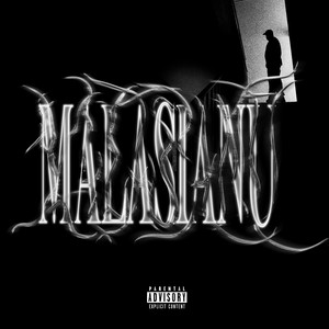 MALASIANU (Explicit)