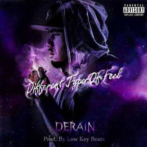 Different Type of Feel (D.T.O.F) [Explicit]