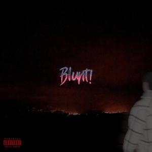 BLUNT! (Explicit)