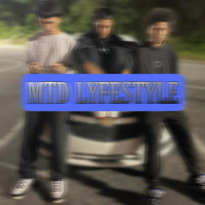 MTD Lyfestyle (Explicit)