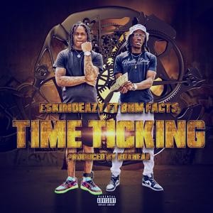 Time Ticking (Explicit)