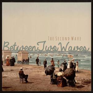 Between Two Waves - The Second Wave - Vol. C