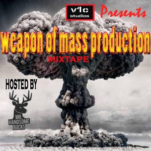 Weapon of Mass Production