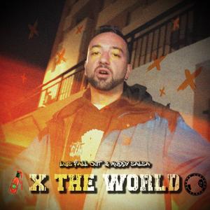 X the World (Explicit)