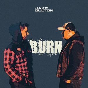 Burn (feat. Joe) [Explicit]