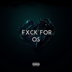 FxckForOs (Explicit)