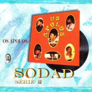 Os Apolos (Sodad Serie 2 - Vol. 3)