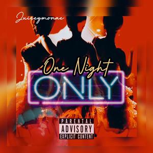 One Night Only (Explicit)