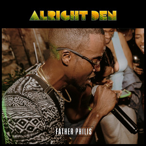 Alright Den (Explicit)