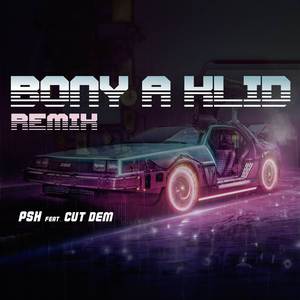 Bony A Klid (Cut Dem Remix|Explicit)