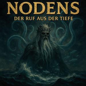 NODENS – Der Ruf aus der Tiefe