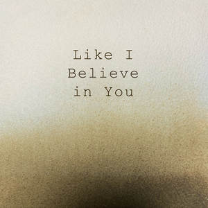 Like I Believe in You (feat. Per Alexanderson & Magnus Sjöquist)