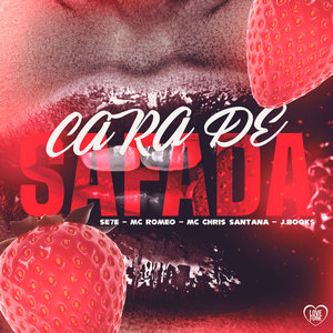 Cara de Safada (Explicit)